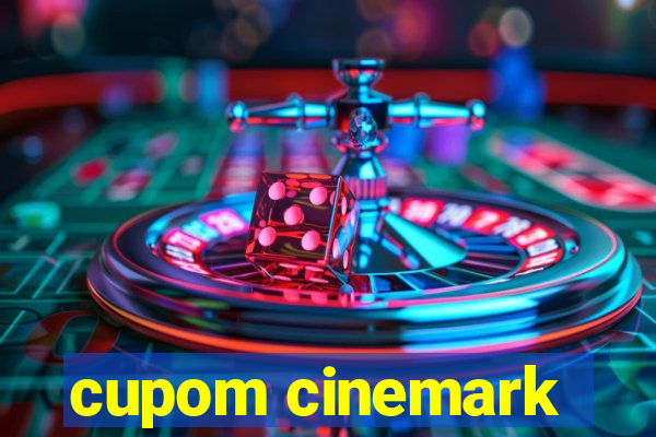 cupom cinemark